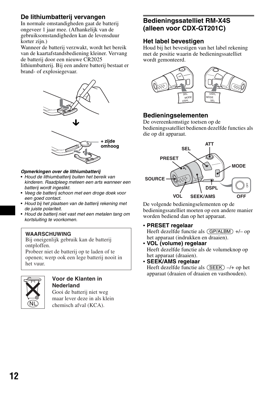 Bedieningssatelliet rm-x4s, Alleen voor cdx-gt201c), De lithiumbatterij vervangen | Het label bevestigen, Bedieningselementen | Sony CDX-GT200S User Manual | Page 82 / 92