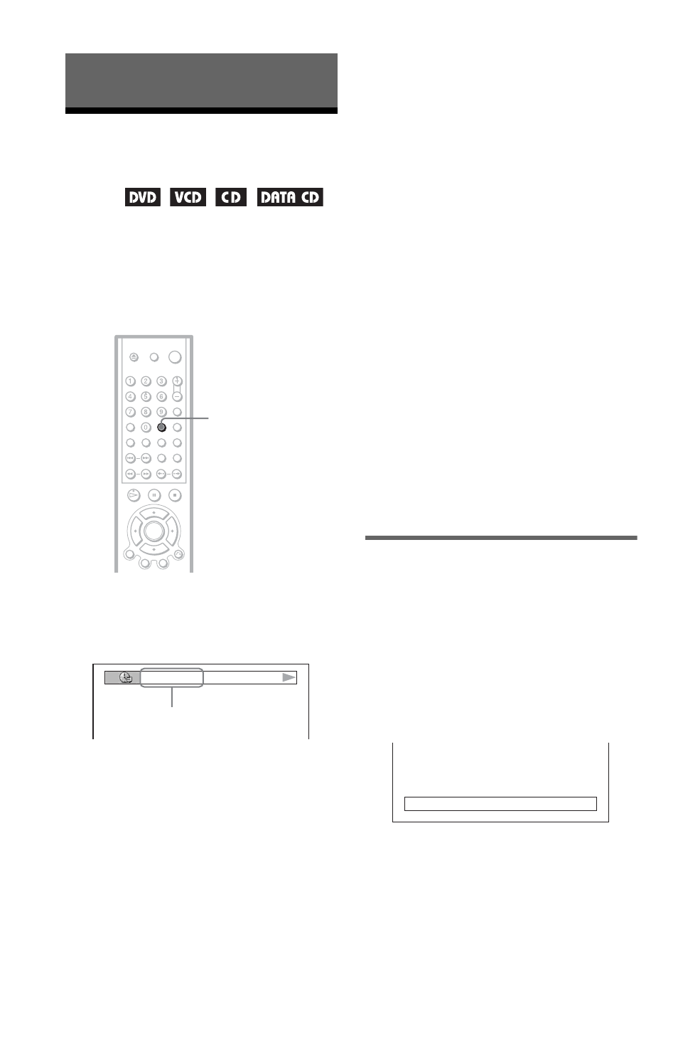 Viewing information about the disc, Checking the playing time and remaining time, N (40 | Checking the play information of the disk | Sony DVP-NS425P User Manual | Page 40 / 68