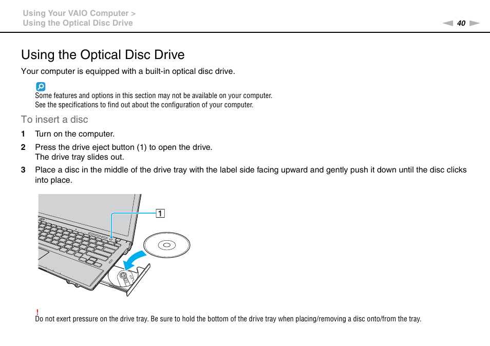Using the optical disc drive | Sony VAIO VPCZ12 SERIES User Manual | Page 40 / 209