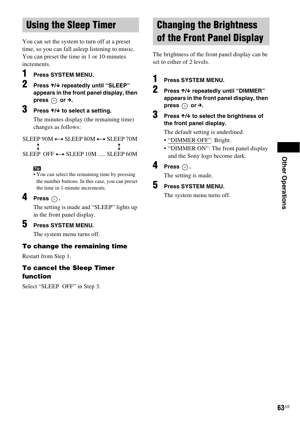 Using the sleep timer, Changing the brightness of the front panel display, Panel display | Sony DAV-HDX465 User Manual | Page 63 / 108