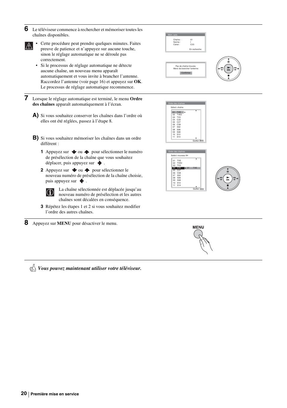 Vous pouvez maintenant utiliser votre téléviseur, Appuyez sur menu pour désactiver le menu | Sony KE-P37M1 User Manual | Page 122 / 204