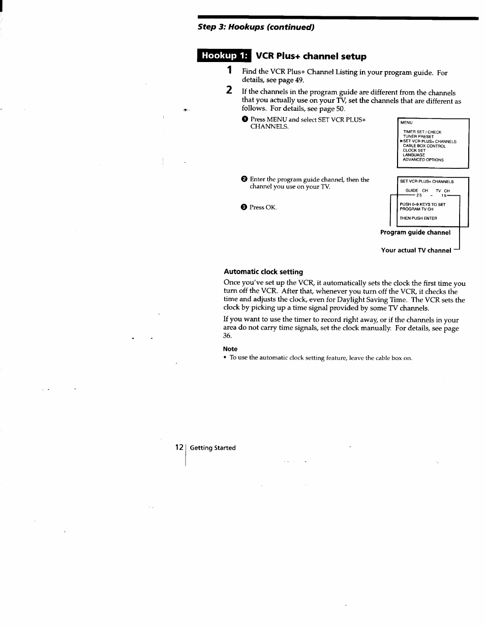 Program guide channel your actual tv channel, Automatic clock setting, Note | Hookup 1: vcr plus+ channel setup, Hookups (continued) | Sony SLV-778HF User Manual | Page 12 / 88