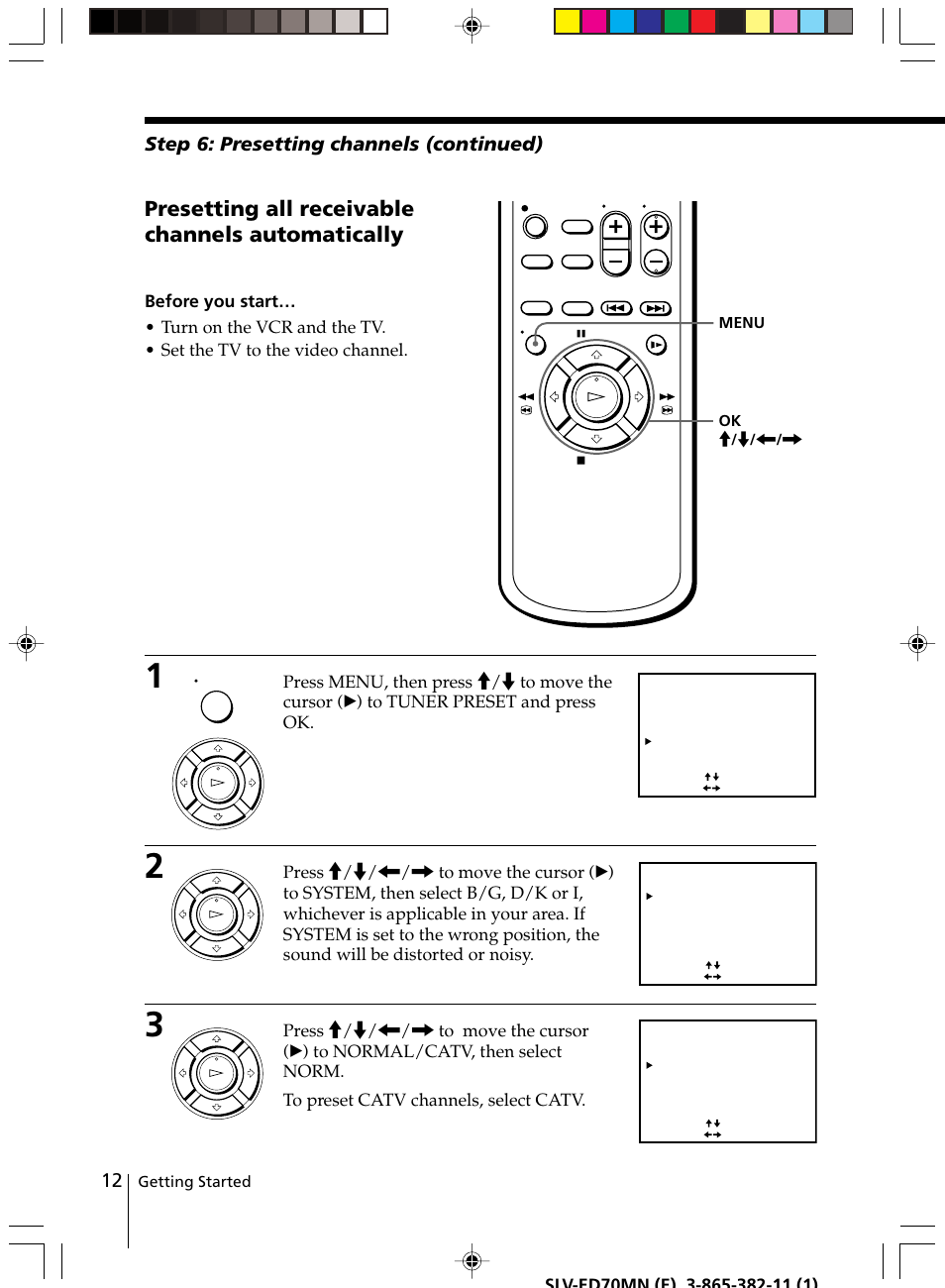 Presetting all receivable channels automatically, Step 6: presetting channels (continued), Getting started | Ok > / . / ? / / menu | Sony SLV-ED70MN User Manual | Page 12 / 55