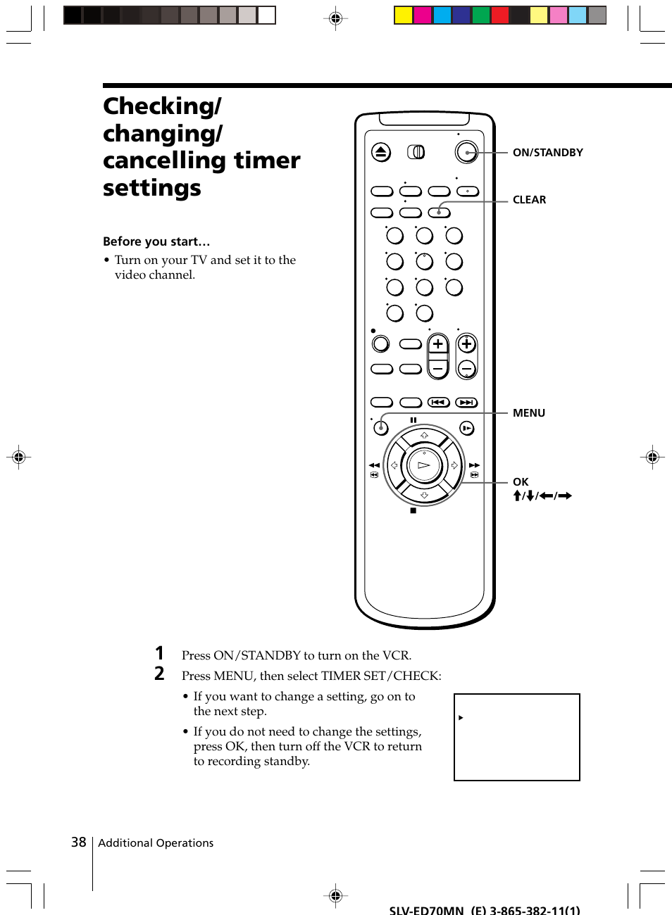 Checking/ changing/ cancelling timer settings, Press on/standby to turn on the vcr | Sony SLV-ED70MN User Manual | Page 38 / 55