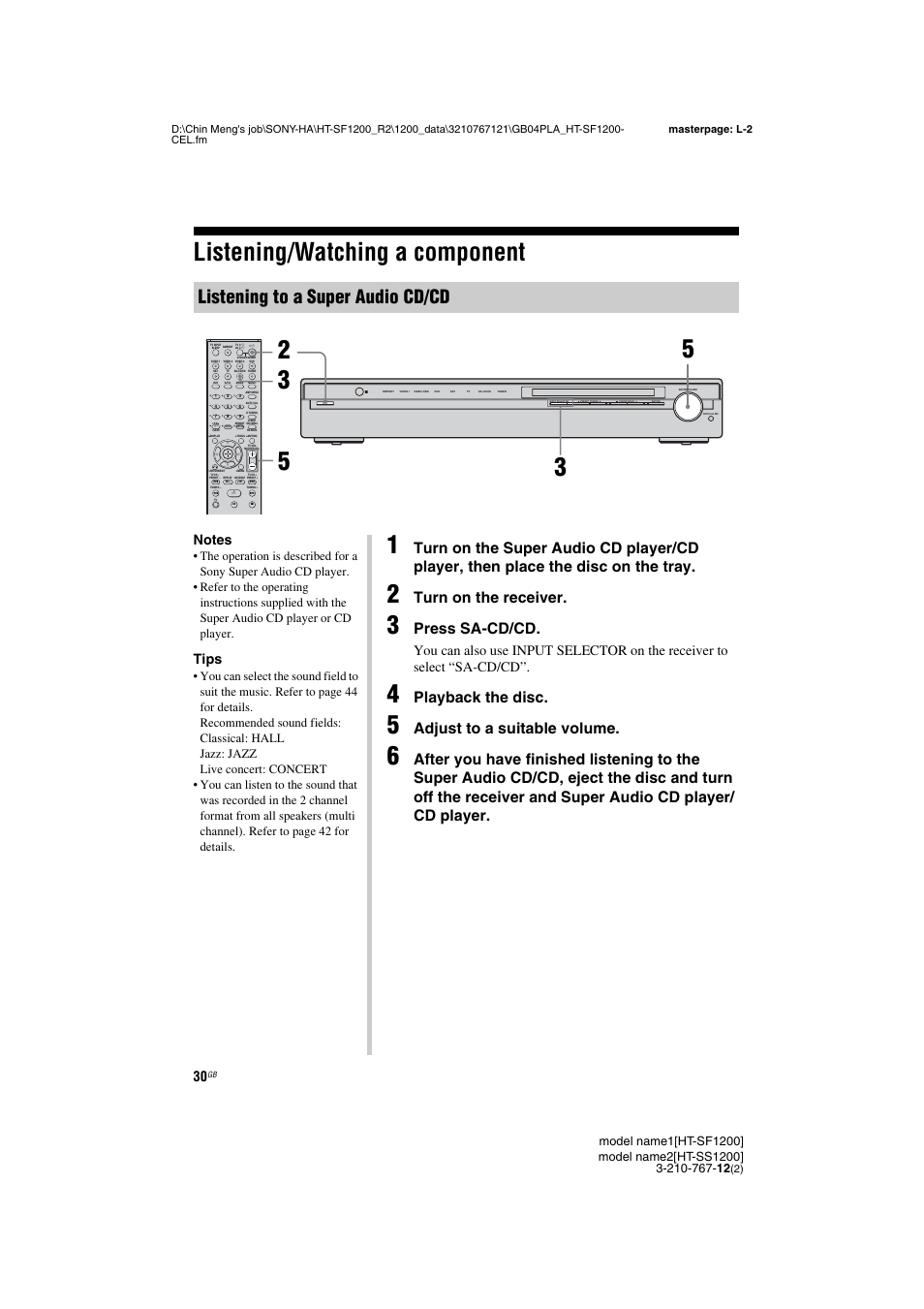 Listening/watching a component, Listening to a super audio cd/cd, Turn on the receiver | Press sa-cd/cd, Playback the disc, Adjust to a suitable volume, Tips | Sony HT-SF1200 User Manual | Page 30 / 68