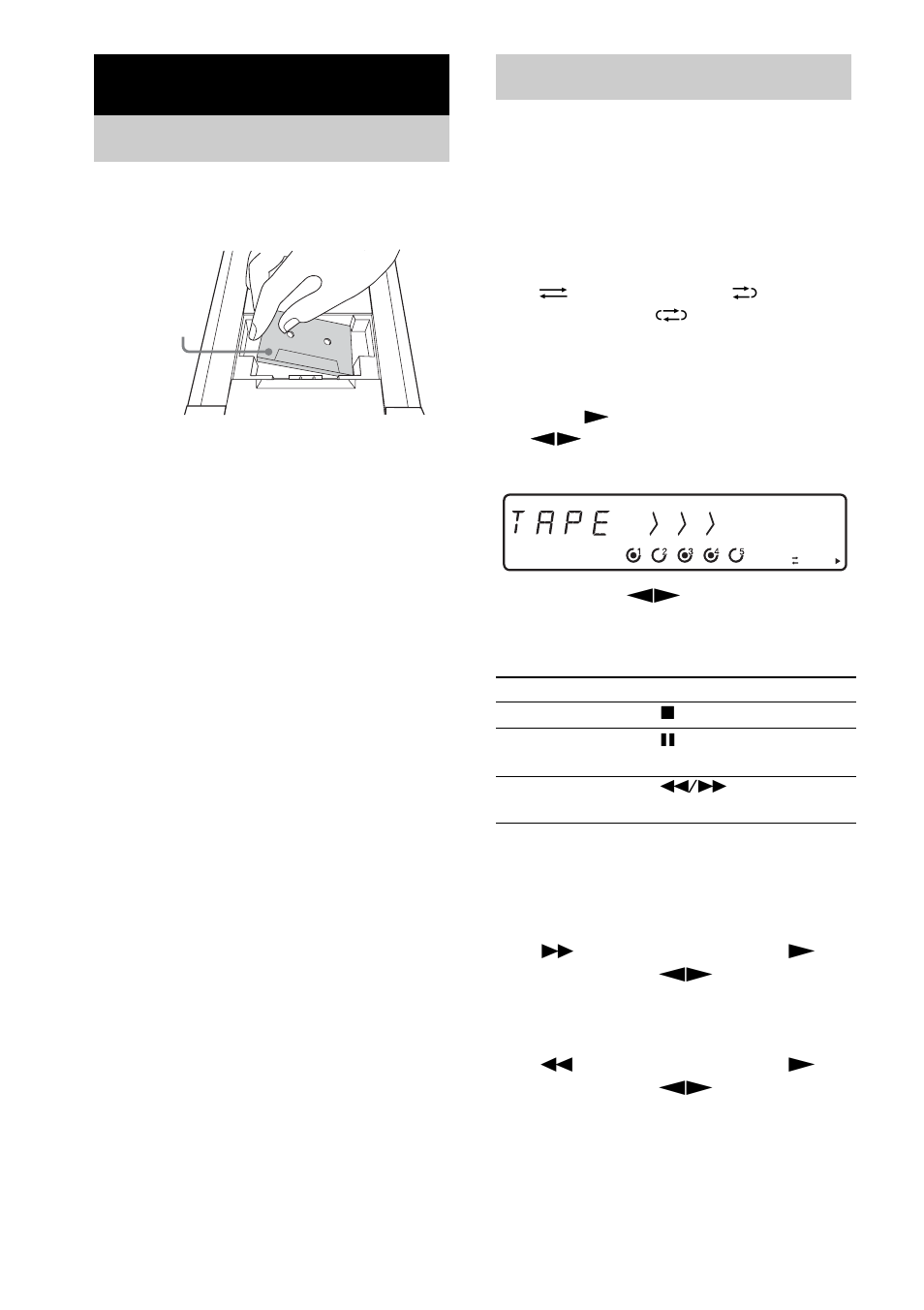 Tape – play, Loading a tape, Playing a tape | Loading a tape playing a tape | Sony CMT-HP7 User Manual | Page 16 / 36