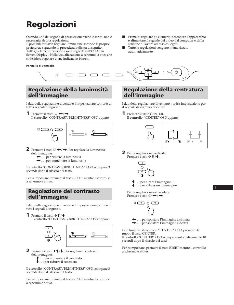 Regolazioni, Regolazione della centratura dell’immagine, Regolazione del contrasto dell’immagine | Regolazione della luminosità dell’immagine | Sony CPD-20SF2T5 User Manual | Page 41 / 48