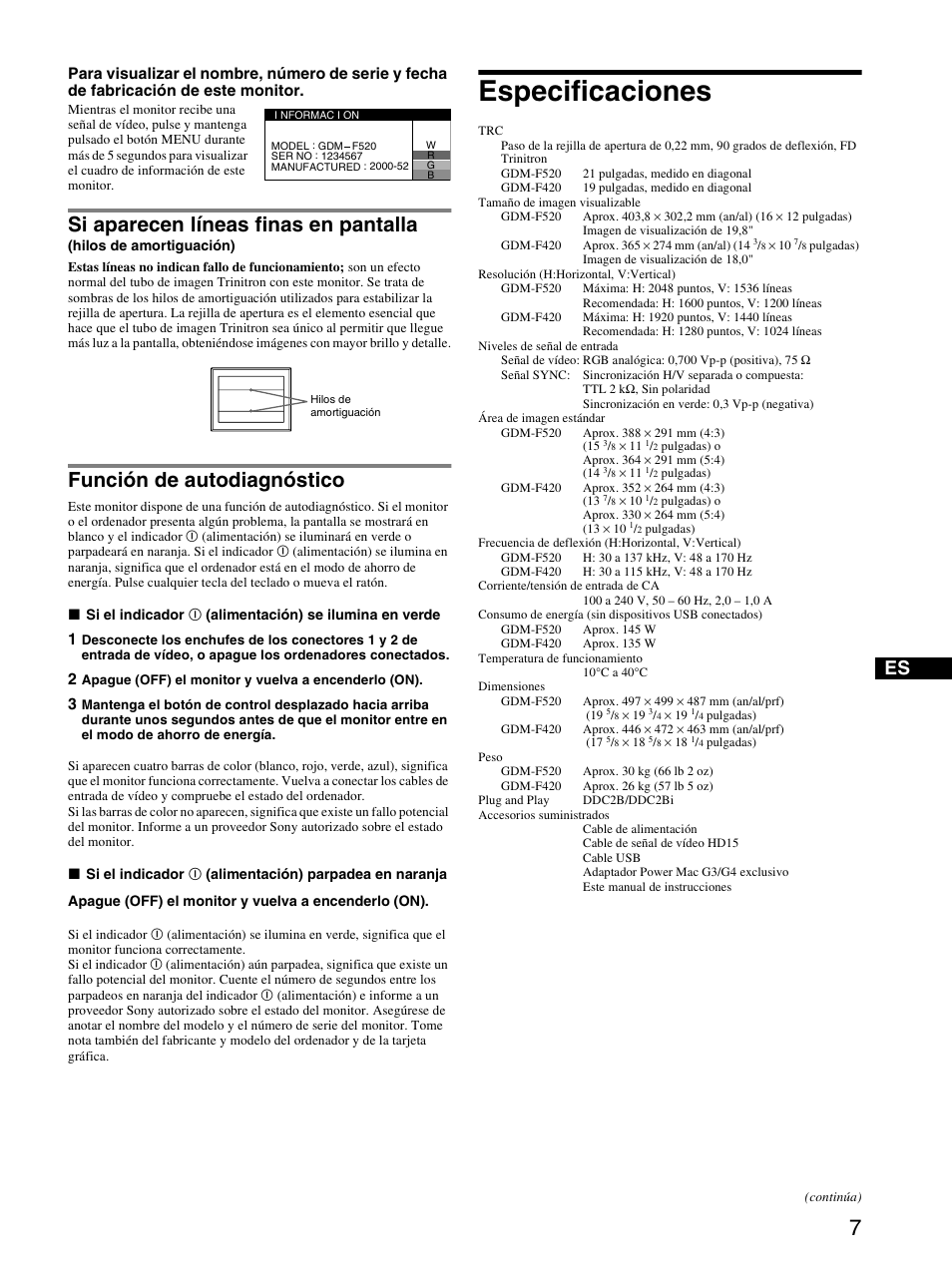 Función de autodiagnóstico, Especificaciones, Si aparecen líneas finas en pantalla | Sony GDM-F520 User Manual | Page 25 / 52