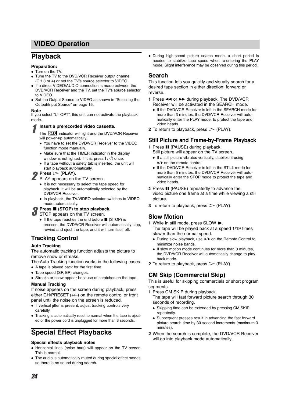 Video operation playback, Special effect playbacks, Tracking control | Search, Still picture and frame-by-frame playback, Slow motion, Cm skip (commercial skip) | Sony HT-V700DP User Manual | Page 24 / 48