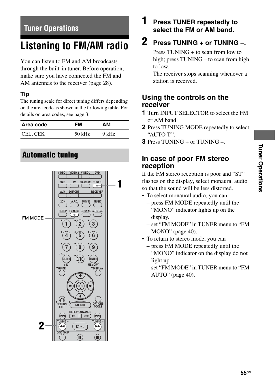 Tuner operations, Listening to fm/am radio, E 55 | Automatic tuning, Using the controls on the receiver, Press tuner repeatedly to select the fm or am band, Press tuning + or tuning | Sony HT-DDW890 User Manual | Page 55 / 80
