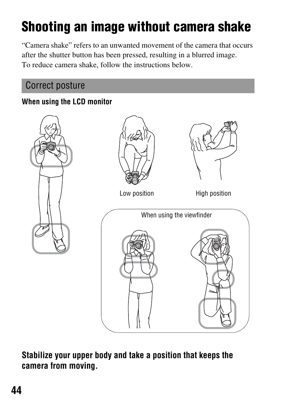 Shooting images, Shooting an image without camera shake, Correct posture | Sony 3-287-969-15 (1) User Manual | Page 44 / 167
