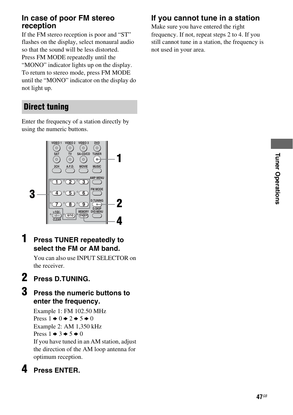 Direct tuning, If you cannot tune in a station, Press tuner repeatedly to select the fm or am band | Press d.tuning, Press the numeric buttons to enter the frequency, Press enter | Sony HT-DDW685 User Manual | Page 47 / 64