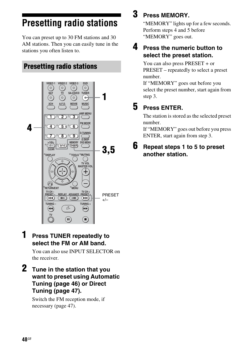 Presetting radio stations, Press tuner repeatedly to select the fm or am band, Press enter | Repeat steps 1 to 5 t o preset another station, You can also use input selector on the receiver | Sony HT-DDW685 User Manual | Page 48 / 64