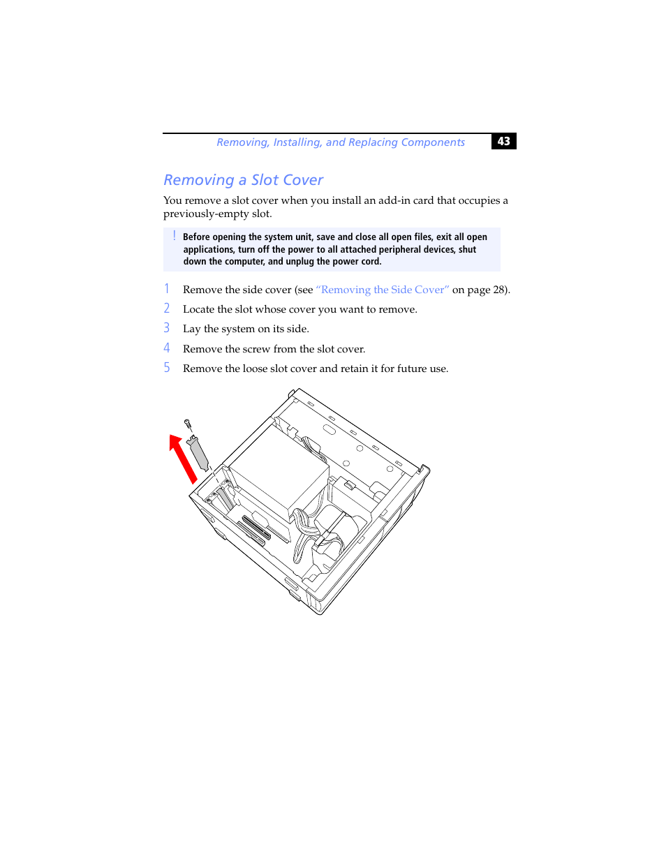 Removing a slot cover, Removing a, Slot cover | Sony PCV-RX480DS User Manual | Page 57 / 134