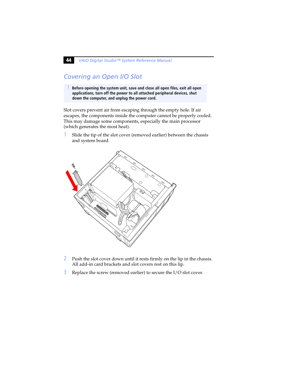 Covering an open i/o slot, Covering, An open i/o slot | Sony PCV-RX480DS User Manual | Page 58 / 134