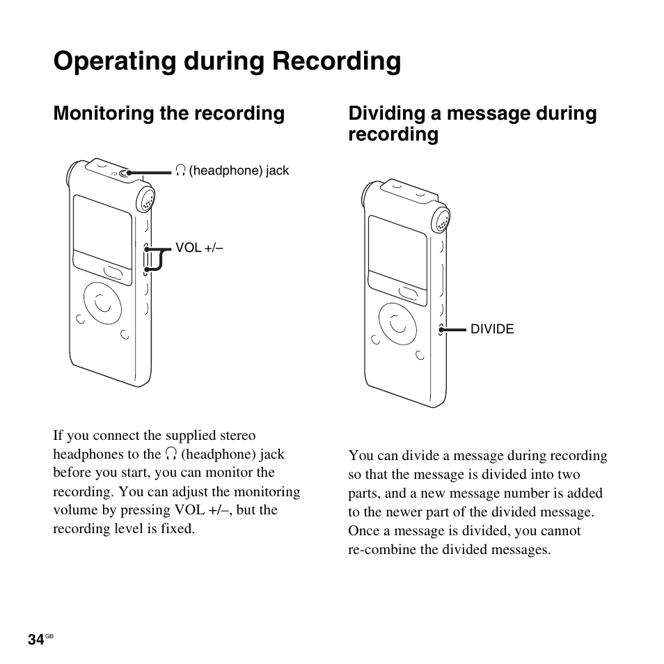 Operating during recording, Monitoring the recording, Dividing a message during recording | Sony ICD-UX300F User Manual | Page 34 / 124