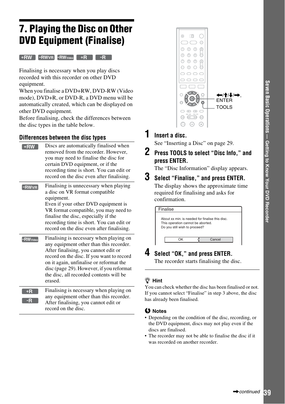 Playing the disc on other dvd equipment (finalise), Differences between the disc types, Insert a disc | Press tools to select “disc info,” and press enter, Select “finalise,” and press enter, Select “ok,” and press enter | Sony RDR-HXD910 User Manual | Page 39 / 124