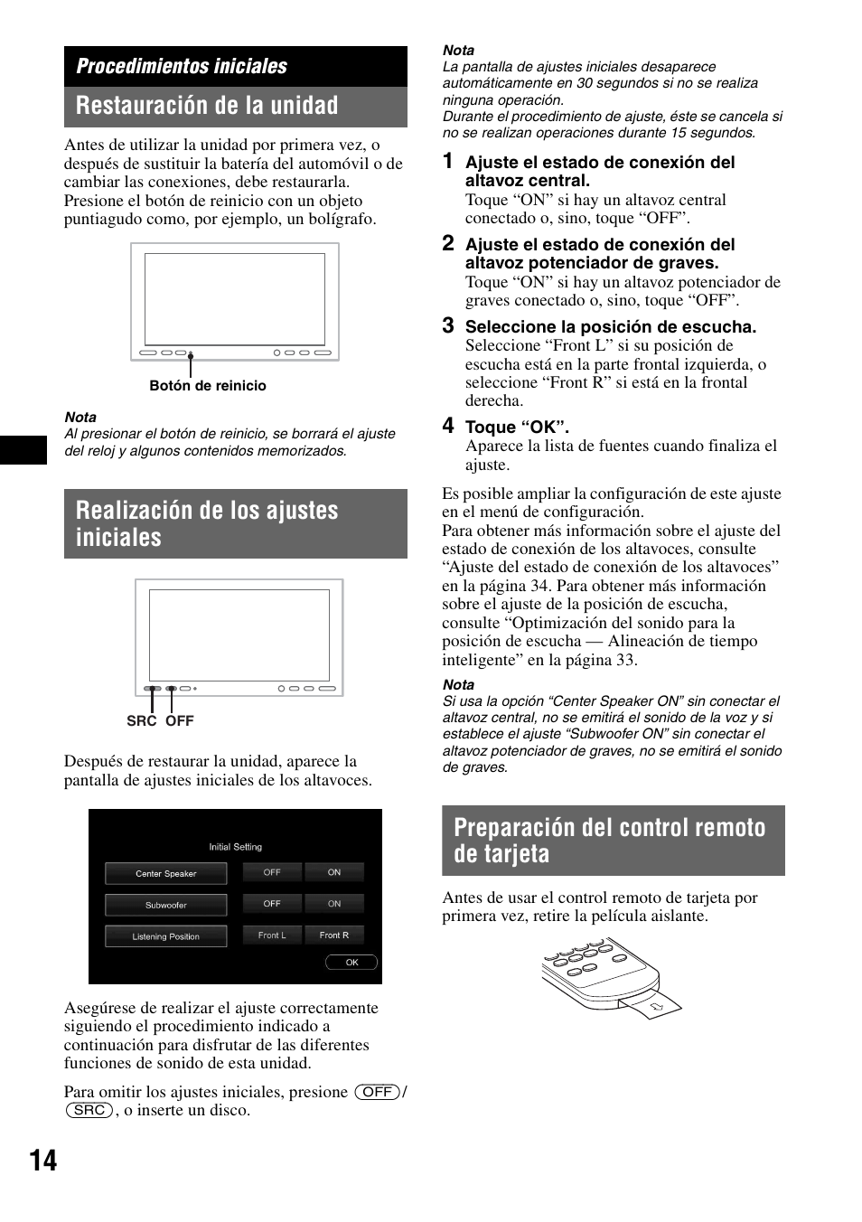Procedimientos iniciales, Restauración de la unidad, Realización de los ajustes iniciales | Preparación del control remoto de tarjeta, Preparación del control remoto de, Tarjeta | Sony XAV-W1 User Manual | Page 140 / 196