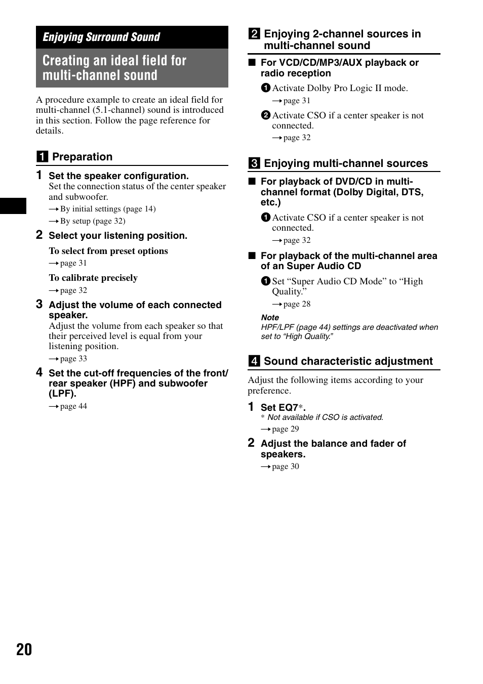 Enjoying surround sound, Creating an ideal field for multi-channel sound, Creating an ideal field for multi-channel | Sound | Sony XAV-W1 User Manual | Page 20 / 196