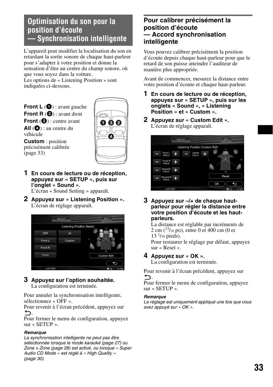 Optimisation du son pour la position d’écoute, Synchronisation intelligente, Pour calibrer précisément la position d’écoute | Accord synchronisation intelligente | Sony XAV-W1 User Manual | Page 93 / 196