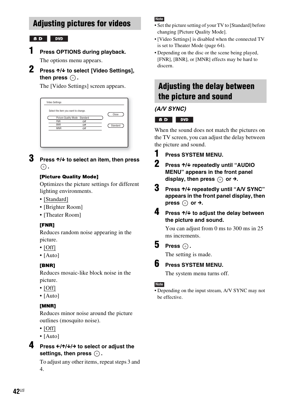 Adjusting pictures for videos, Adjusting the delay between the picture and sound | Sony BDV-T10 User Manual | Page 42 / 119