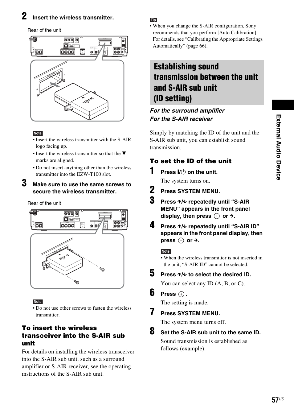 The system turns on, You can select any id (a, b, or c), The setting is made | The system menu turns off, For the surround amplifier for the s-air receiver, Insert the wireless transmitter, Press " / 1 on the unit, Press system menu, Press x / x to select the desired id, Press | Sony BDV-T10 User Manual | Page 57 / 119