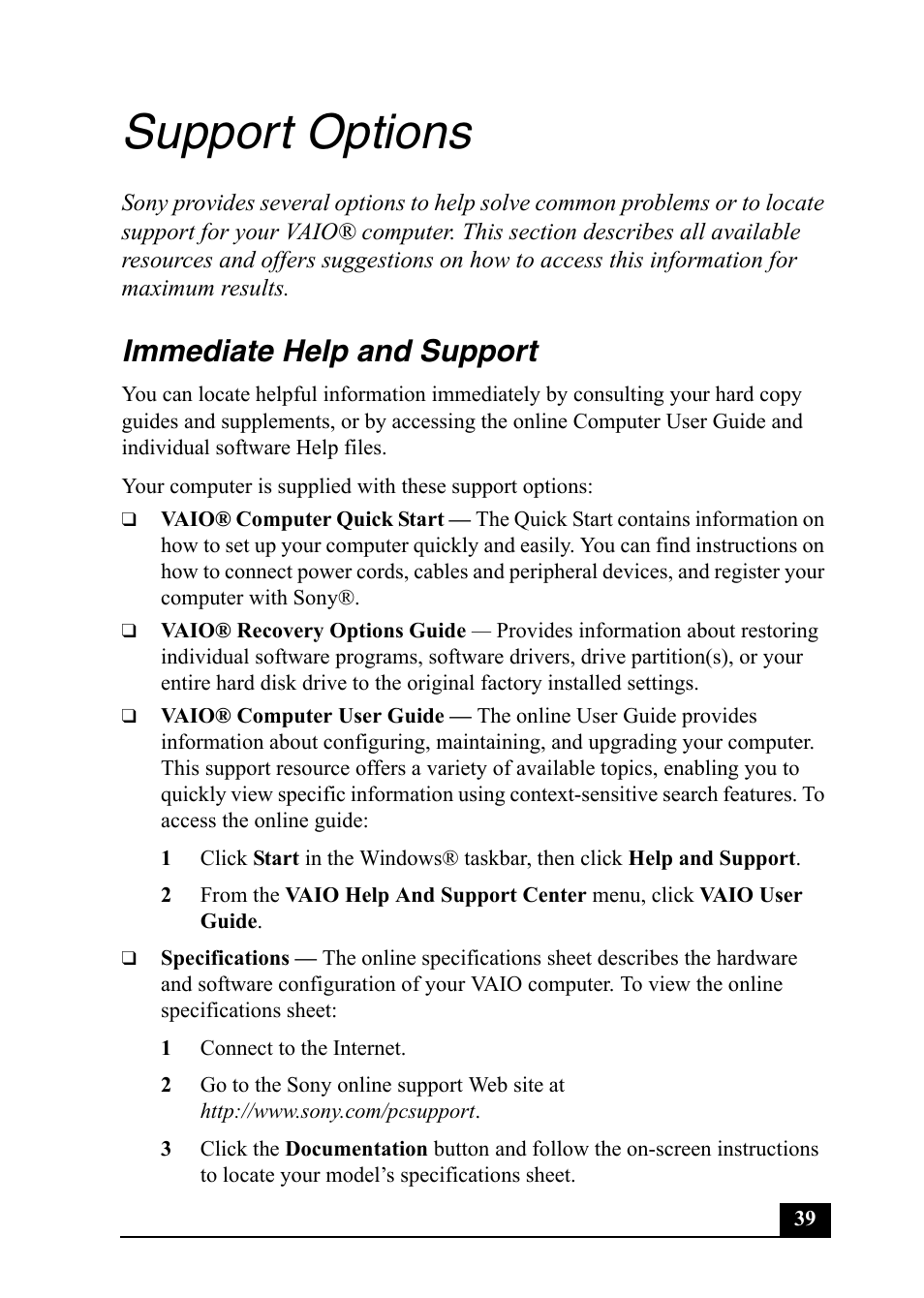 Support options, Immediate help and support | Sony PCV-RS710 User Manual | Page 39 / 44