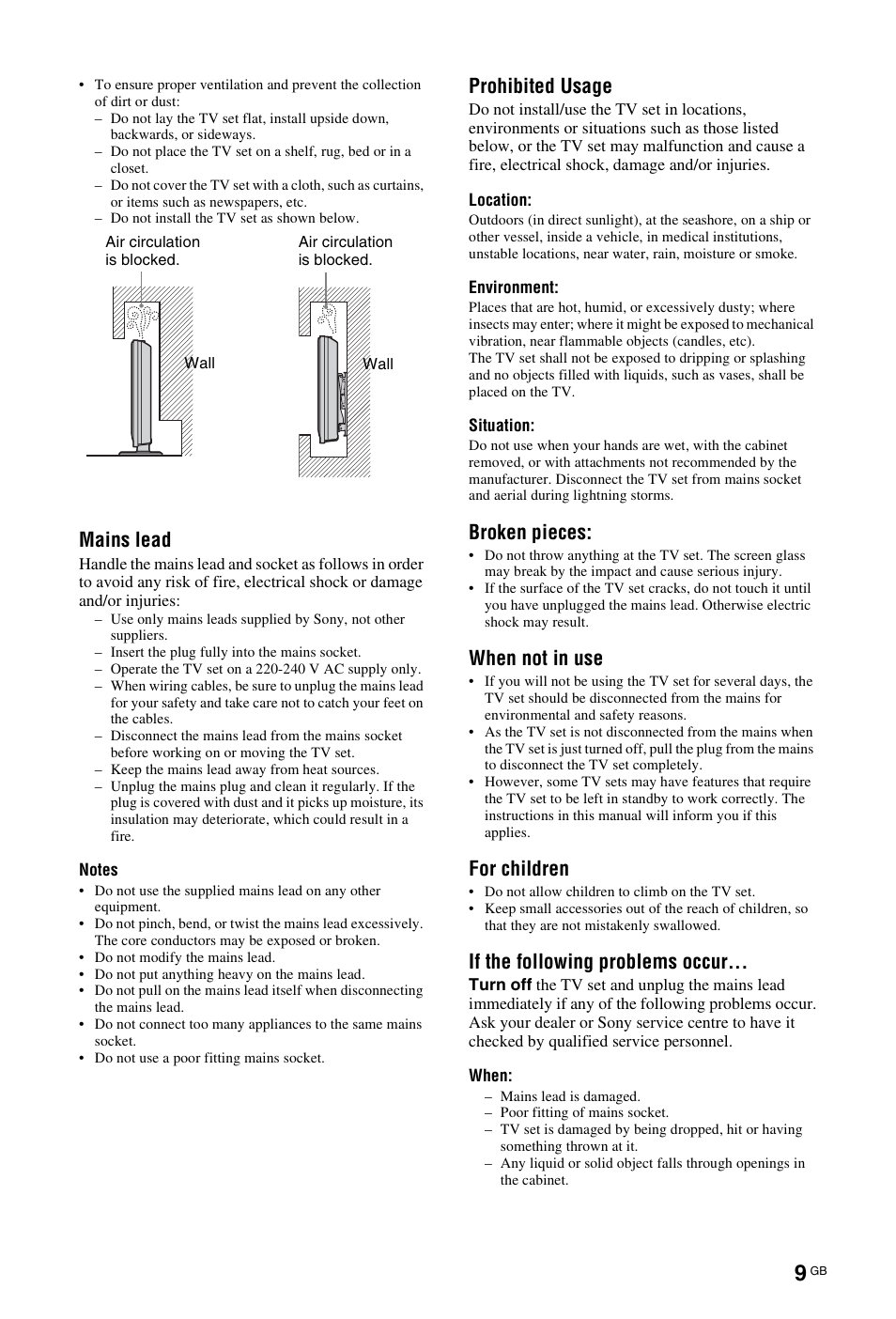 Mains lead, Prohibited usage, Broken pieces | When not in use, For children, If the following problems occur | Sony BRAVIA KDL-26L40xx User Manual | Page 9 / 40