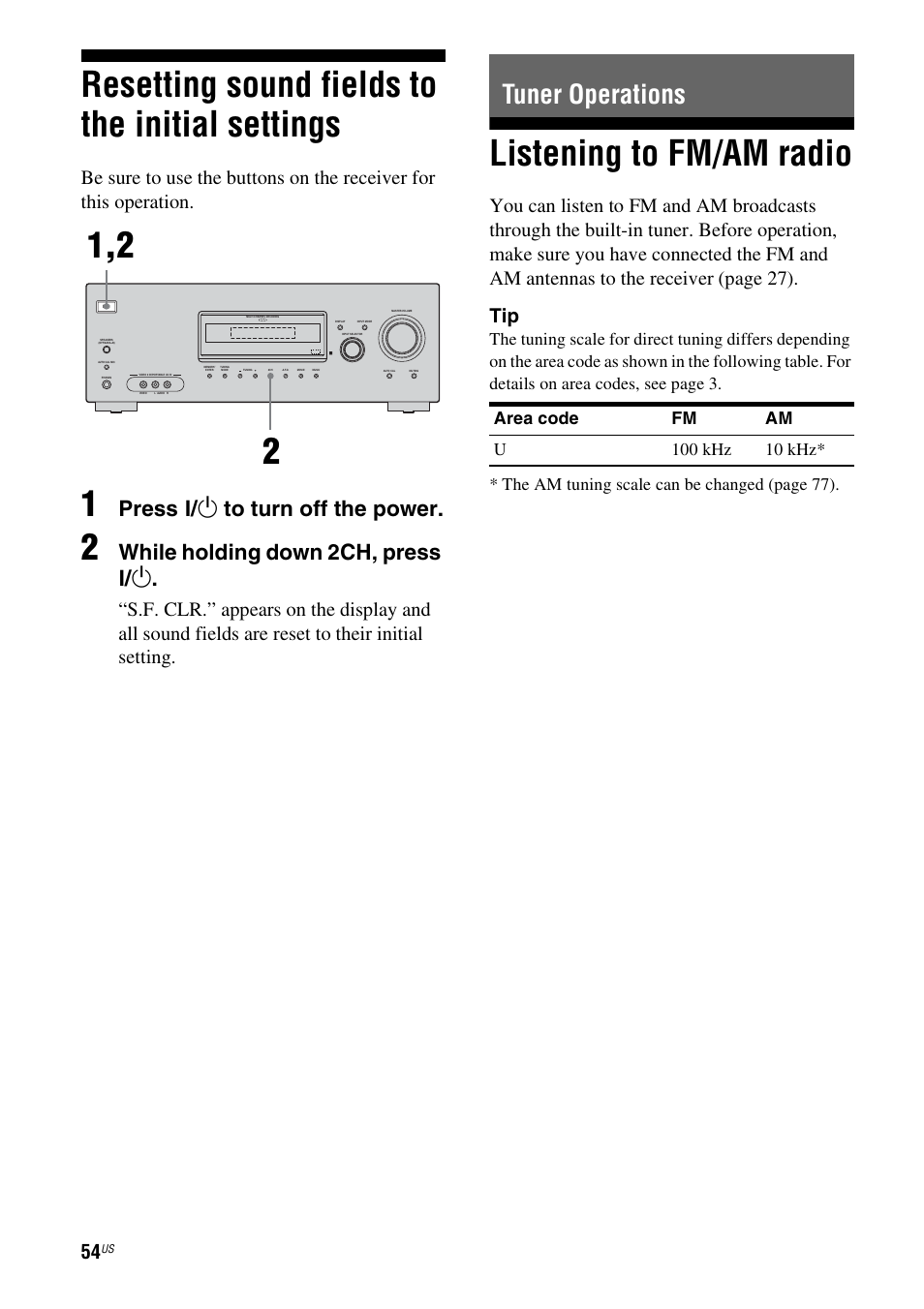Resetting sound fields to the initial settings, Tuner operations, Listening to fm/am radio | Resetting sound fields to the initial, Settings, Press ? / 1 to turn off the power, While holding down 2ch, press ? / 1 | Sony HTD-DW995 User Manual | Page 54 / 80