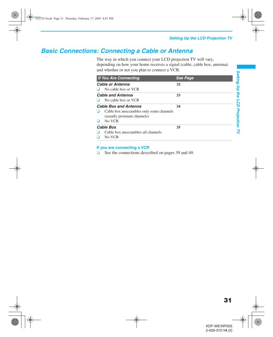 Basic connections: connecting a cable or antenna, Recommended viewing area, Installing the lcd projection tv | Sony GRAND WEGA 2-059-370-14(2) User Manual | Page 31 / 132