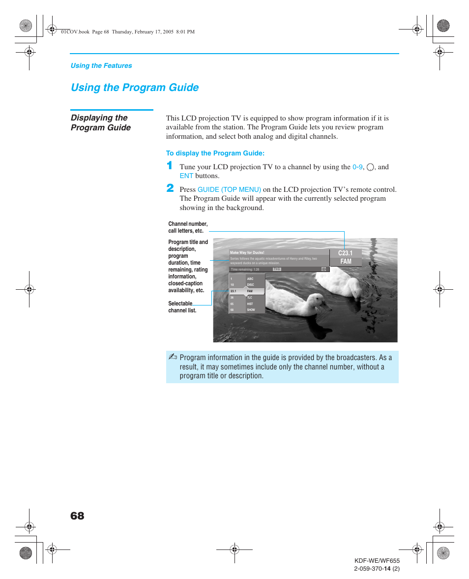 Using the program guide, Displaying the program guide, Watching tv | Sony GRAND WEGA 2-059-370-14(2) User Manual | Page 68 / 132