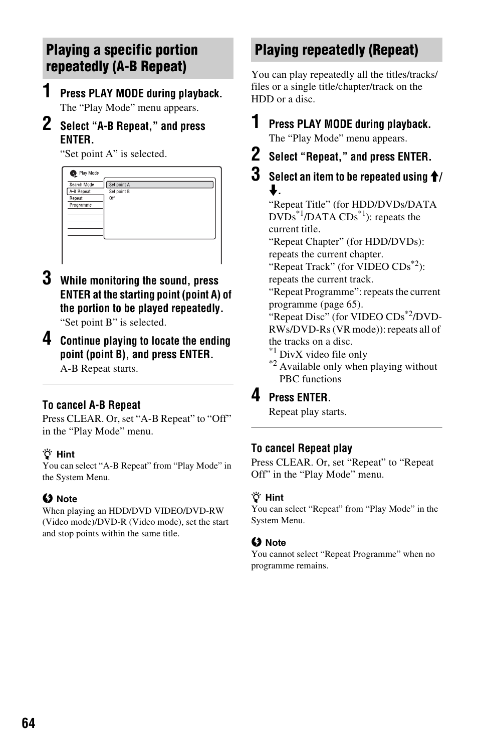 Playing a specific portion repeatedly (a-b repeat), Playing repeatedly (repeat) | Sony RDR-HX750 User Manual | Page 64 / 148