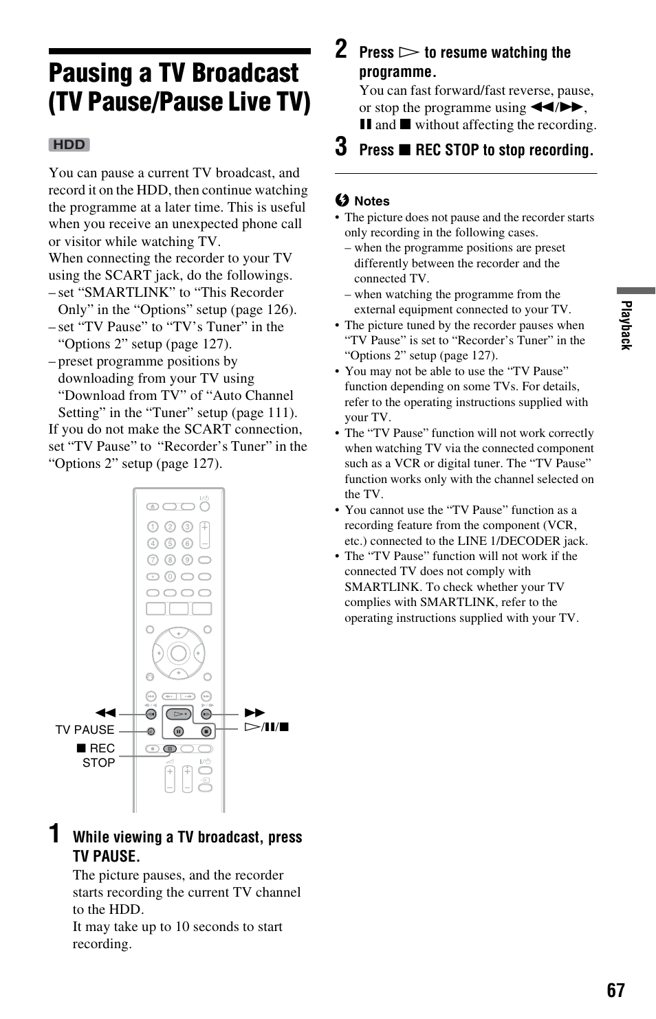 Pausing a tv broadcast (tv pause/pause live tv) | Sony RDR-HX750 User Manual | Page 67 / 148