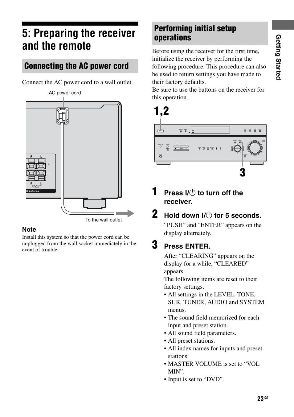 Preparing the receiver and the remote, Connecting the ac power cord, Performing initial setup operations | Press ? / 1 to turn off the receiver, Hold down ? / 1 for 5 seconds, Press enter, Ge tting star te d | Sony 2-680-009-12 (1) User Manual | Page 23 / 64