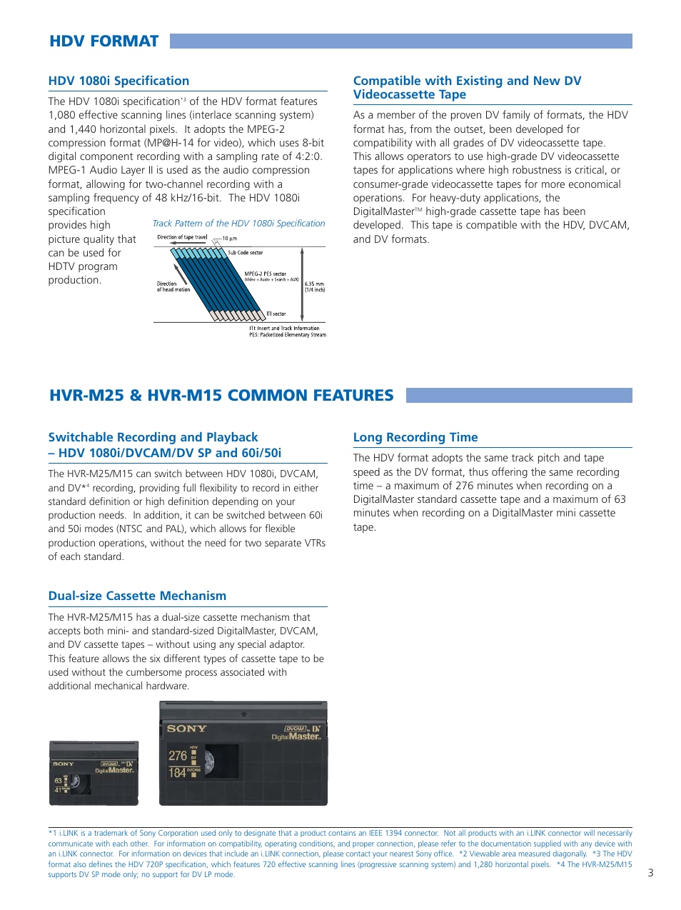 Hdv format, Hvr-m25 & hvr-m15 common features | Sony HDV 1080I HVR-M15N/M15P User Manual | Page 3 / 8