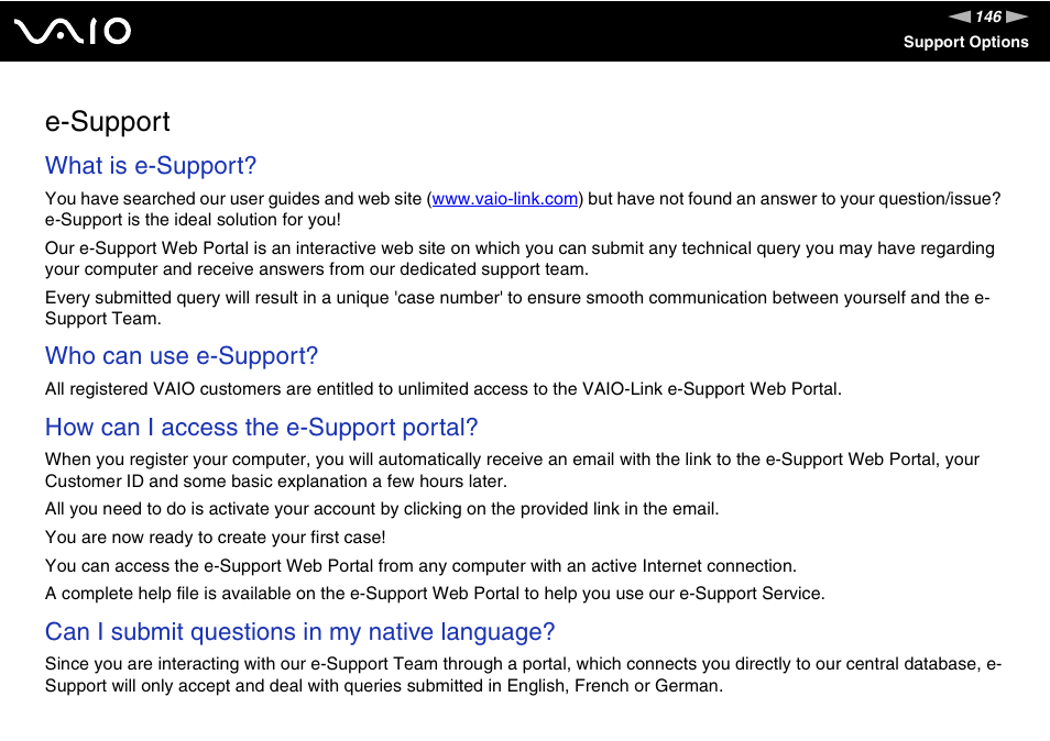 E-support, What is e-support, Who can use e-support | How can i access the e-support portal, Can i submit questions in my native language | Sony VGN-FS Series User Manual | Page 146 / 150