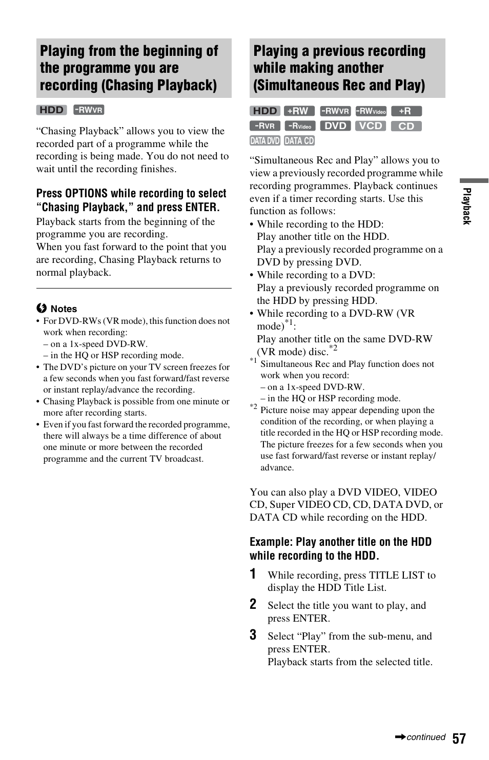 Chasing playback), Playing a previous recording while making another, Simultaneous rec and play) | Sony VIDEO Plus RDR-HX720 User Manual | Page 57 / 116