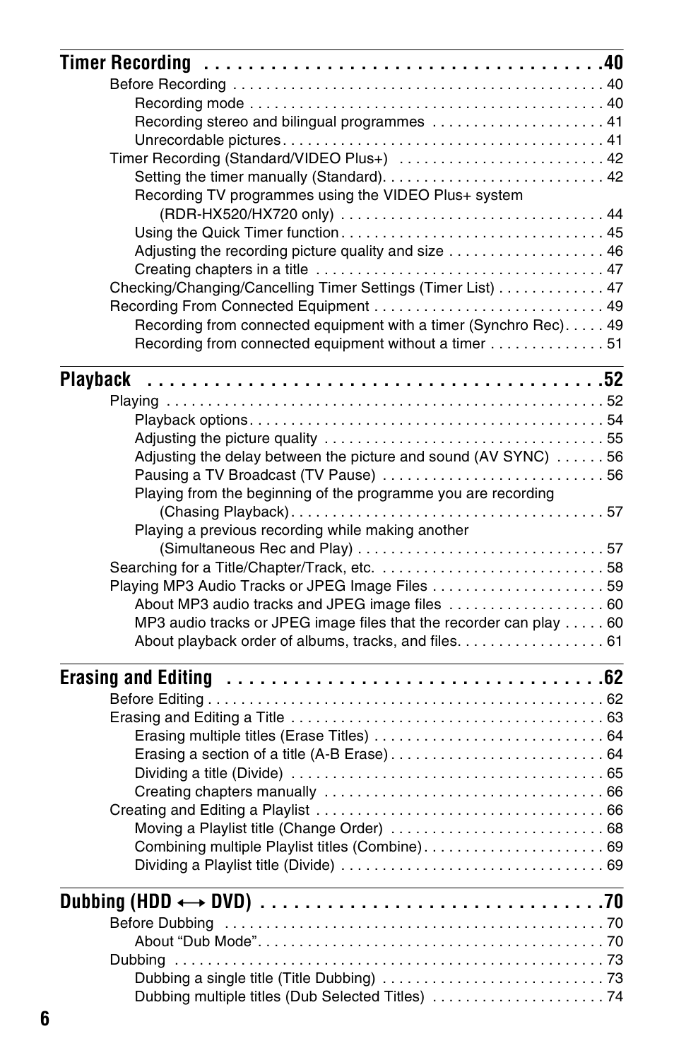 6timer recording, Playback, Erasing and editing | Dubbing (hdd y dvd) | Sony VIDEO Plus RDR-HX720 User Manual | Page 6 / 116