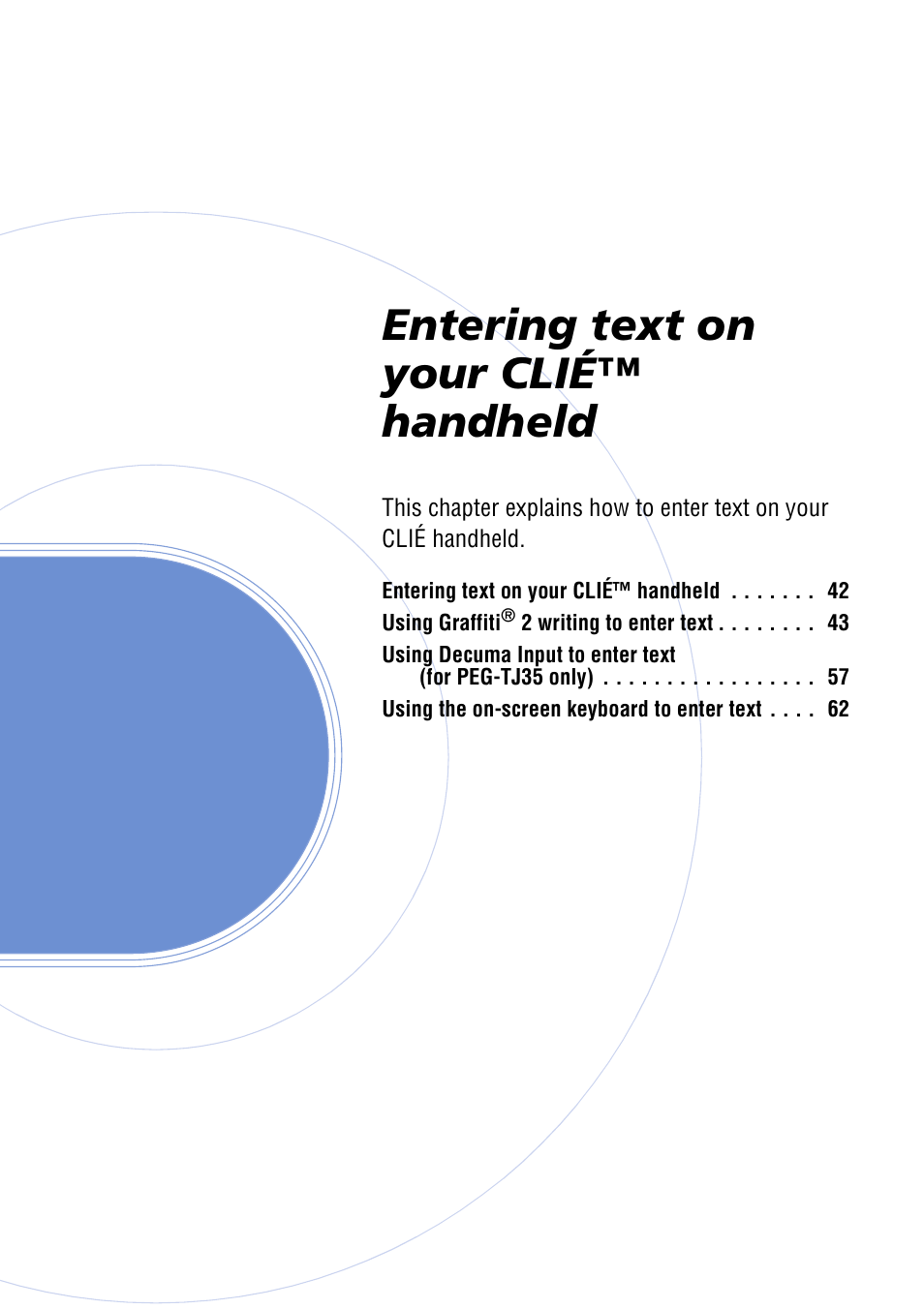 Entering text on your clié™ handheld | Sony CLIE PEG-TJ35 User Manual | Page 41 / 190