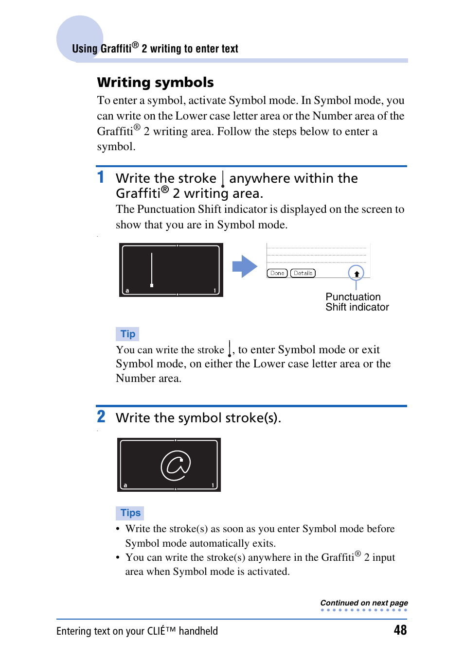 Writing symbols, Write the stroke anywhere within the graffiti, 2 writing area | Write the symbol stroke(s) | Sony CLIE PEG-TJ35 User Manual | Page 48 / 190