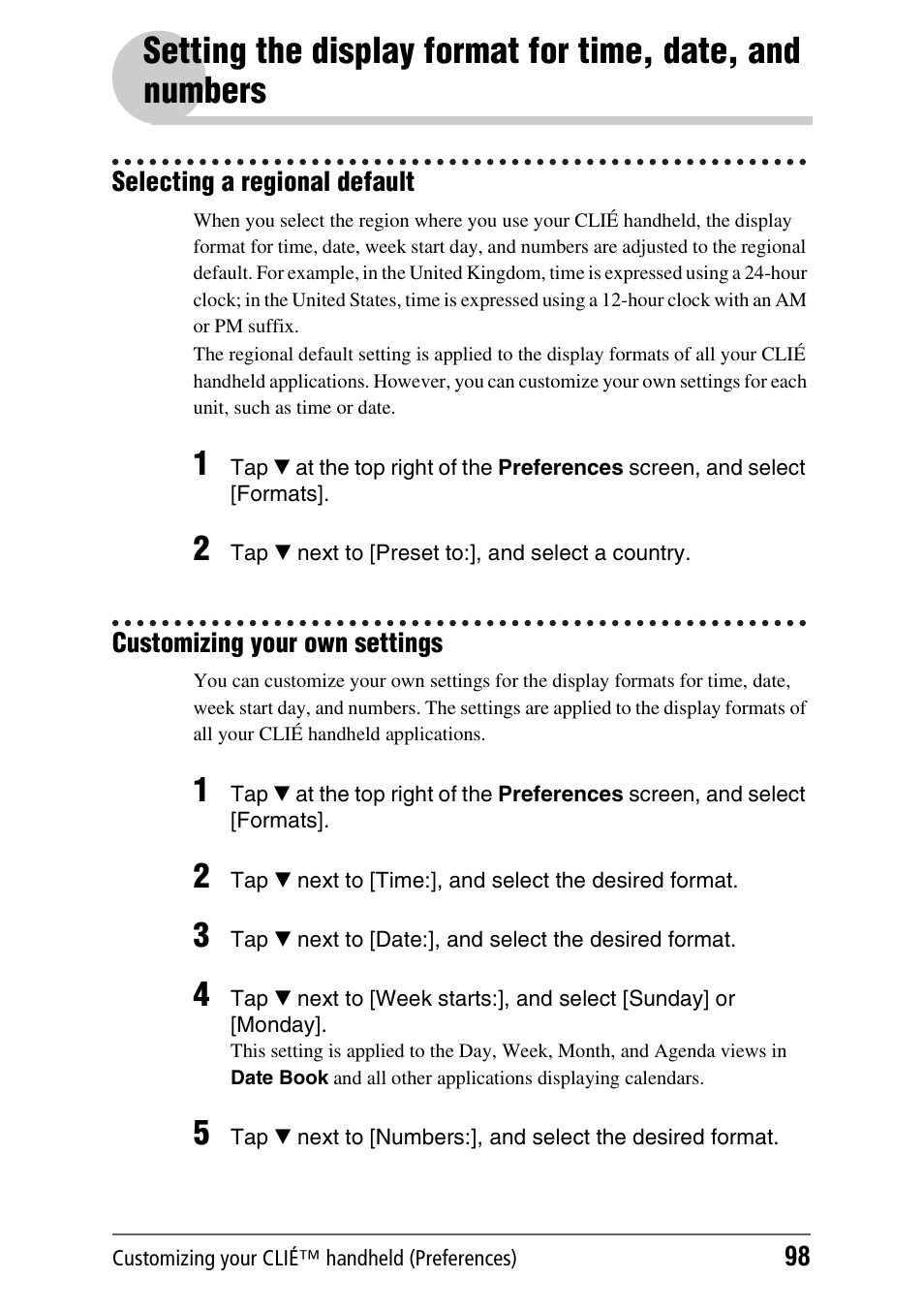 Selecting a regional default, Customizing your own settings, Setting the display format for time | Date, and numbers | Sony CLIE PEG-TJ35 User Manual | Page 98 / 190