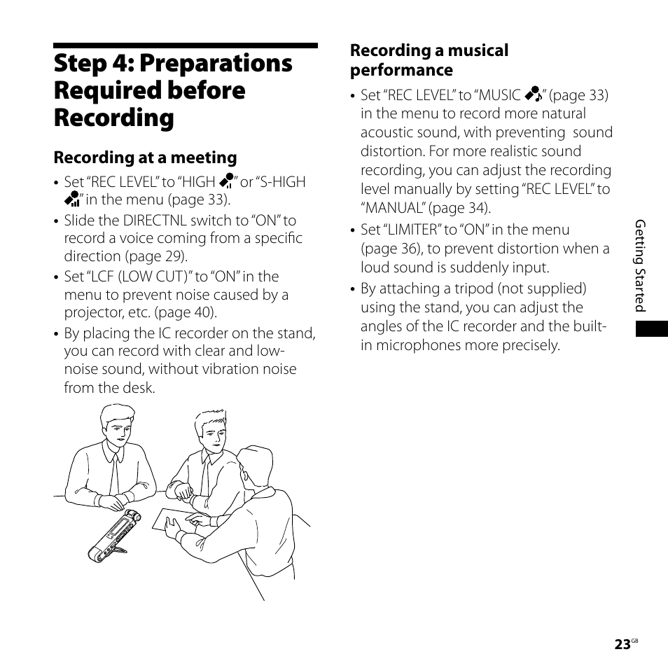 Step 4: preparations required before recording, Step 4: preparations required before, Recording | Recording at a meeting, Recording a musical performance | Sony IC RECORDER ICD-SX750 User Manual | Page 23 / 136