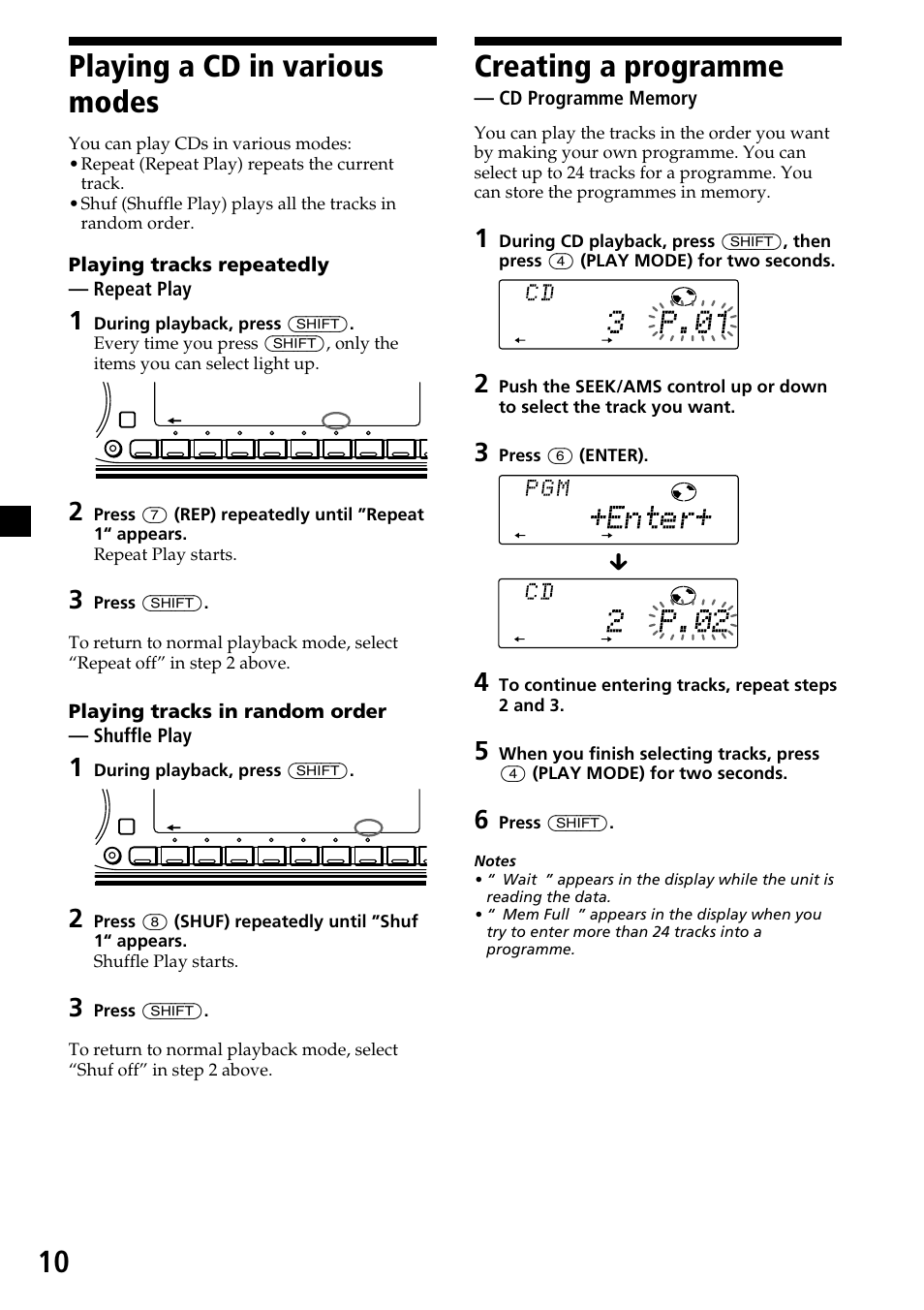 Playing a cd in various modes, Creating a programme — cd programme memory, Playing a cd in various modes creating a programme | Cd programme memory, 10 creating a programme, Playing tracks repeatedly — repeat play, Playing tracks in random order — shuffle play | Sony CDX-C7850R User Manual | Page 10 / 144