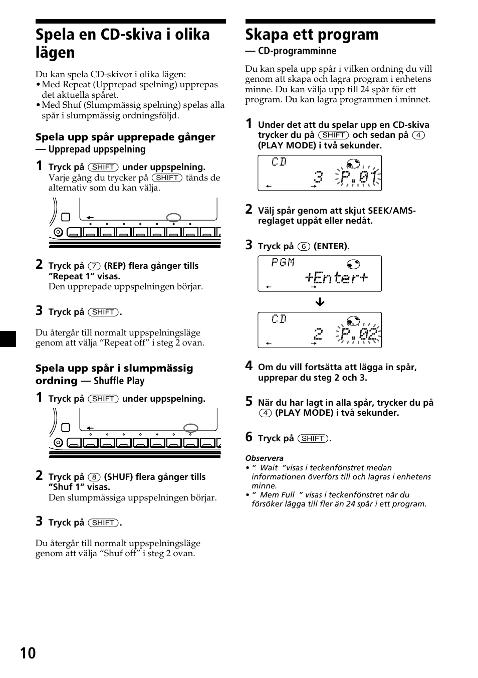 Spela en cd-skiva i olika lägen, Skapa ett program — cd-programminne, Spela en cd-skiva i olika lägen skapa ett program | Cd-programminne, 10 spela en cd-skiva i olika lägen, Skapa ett program | Sony CDX-C7850R User Manual | Page 118 / 144