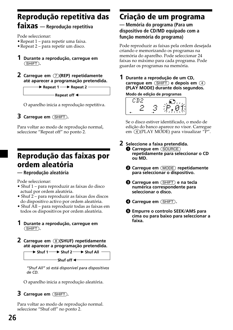 Criação de um programa — memória do programa, Reprodução repetitiva das faixas, Reprodução repetitiva | Reprodução das faixas por ordem aleatória, Reprodução aleatória, Criação de um programa, Memória do programa, 26 reprodução repetitiva das faixas | Sony CDX-C7850R User Manual | Page 98 / 144