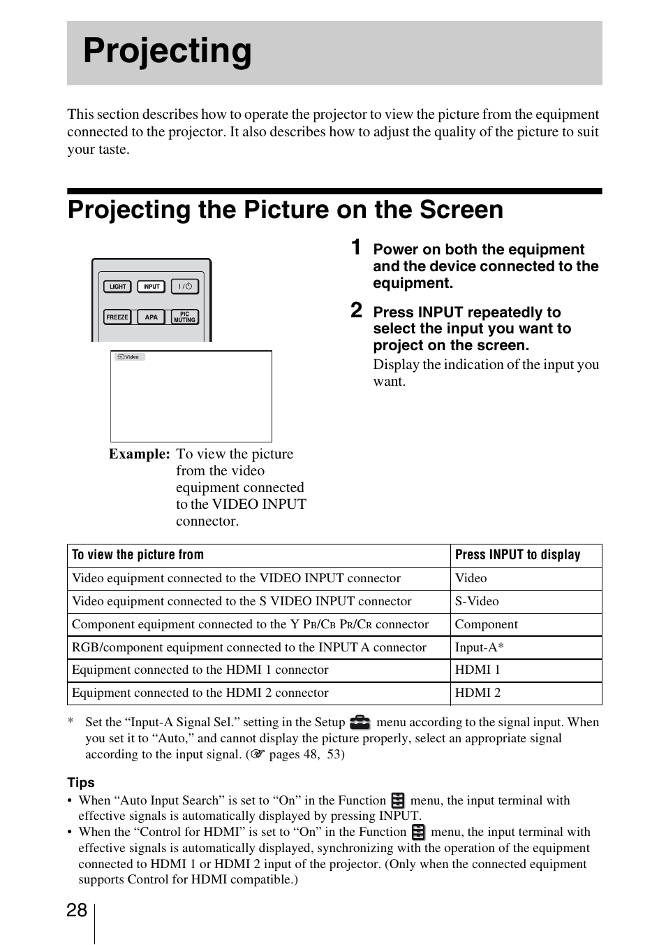 Projecting, Projecting the picture on the screen | Sony BRAVIA VPL-HW10 User Manual | Page 28 / 80