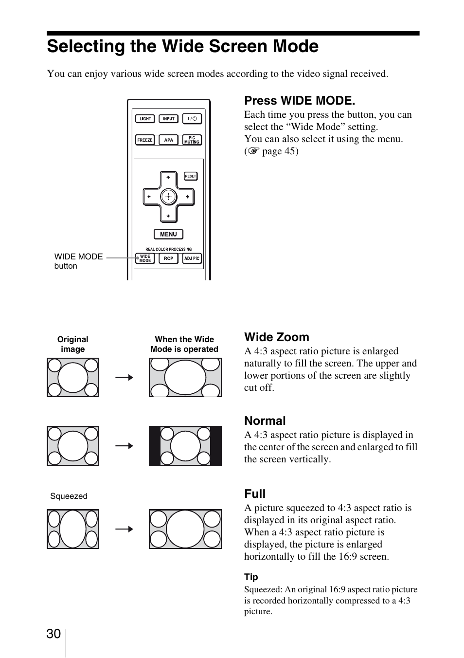 Selecting the wide screen mode, Press wide mode, Wide zoom | Normal, Full | Sony BRAVIA VPL-HW10 User Manual | Page 30 / 80