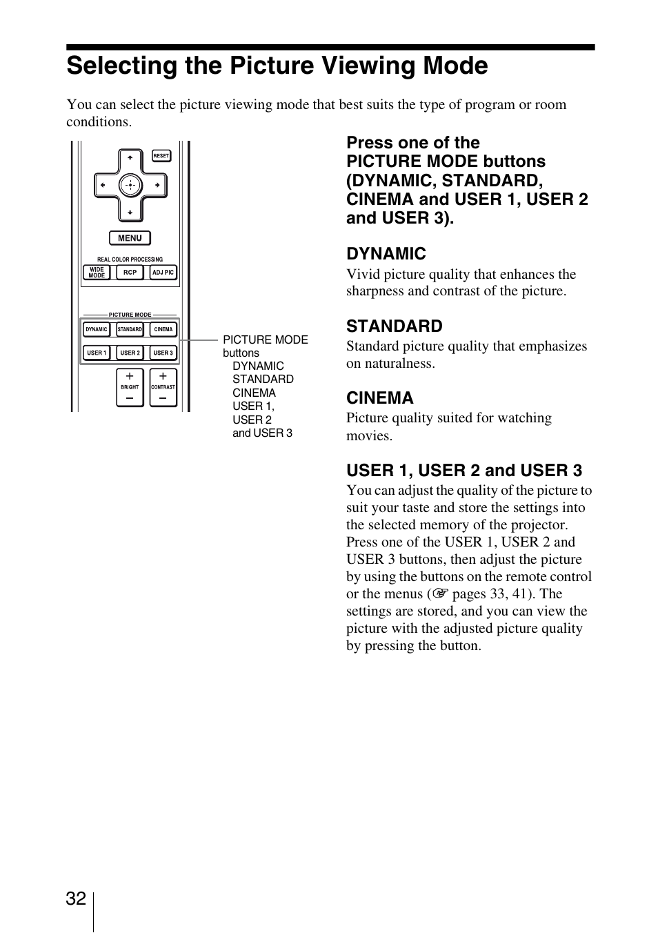 Selecting the picture viewing mode | Sony BRAVIA VPL-HW10 User Manual | Page 32 / 80