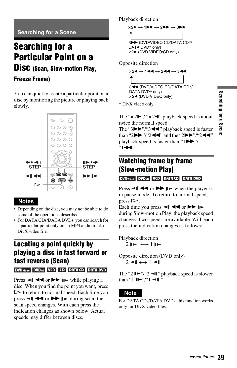 L0 - searching for a scene, Searching for a scene, Searching for a particular point on a disc | Buttons (39, Watching frame by frame (slow-motion play) | Sony DVP-NS708H User Manual | Page 39 / 72