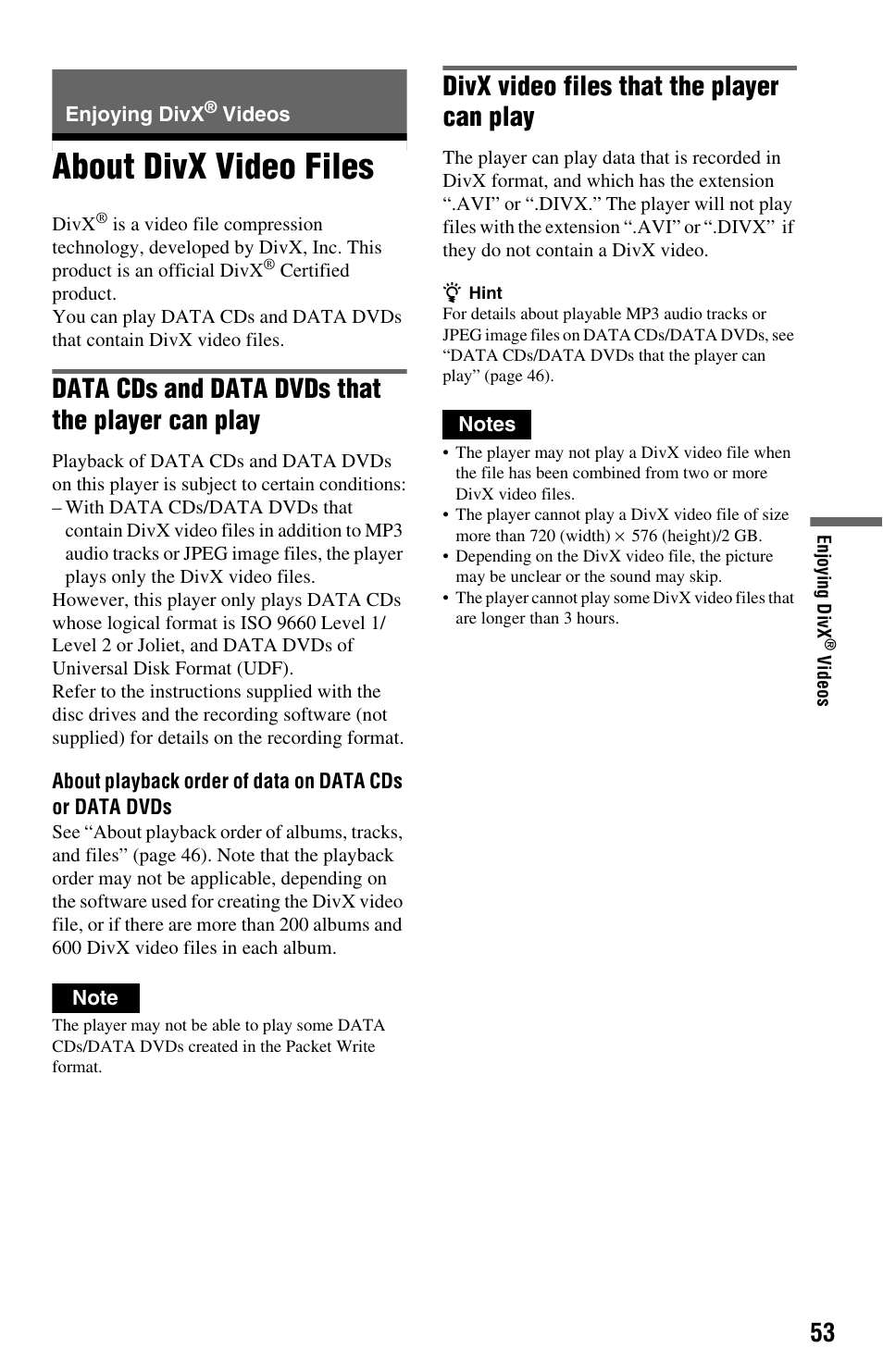 Enjoying divx® videos, About divx video files, Enjoying divx | Data cds and data dvds that the player can play, Divx video files that the player can play | Sony DVP-NS708H User Manual | Page 53 / 72
